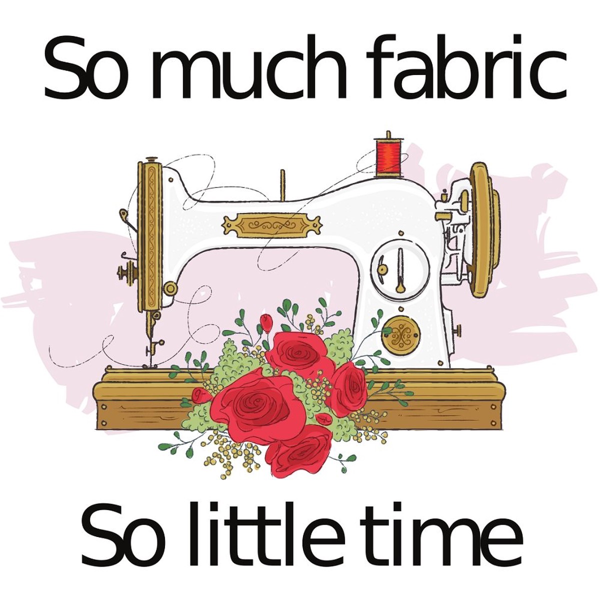 So Much Fabric So Little Time Fabric Panel