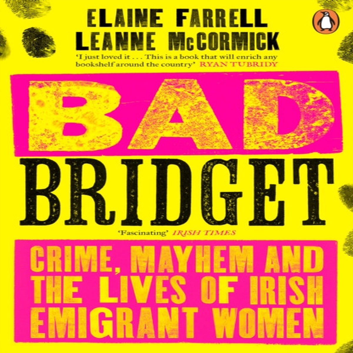 Bad Bridget by Elaine Farrell & Leanne McCormick