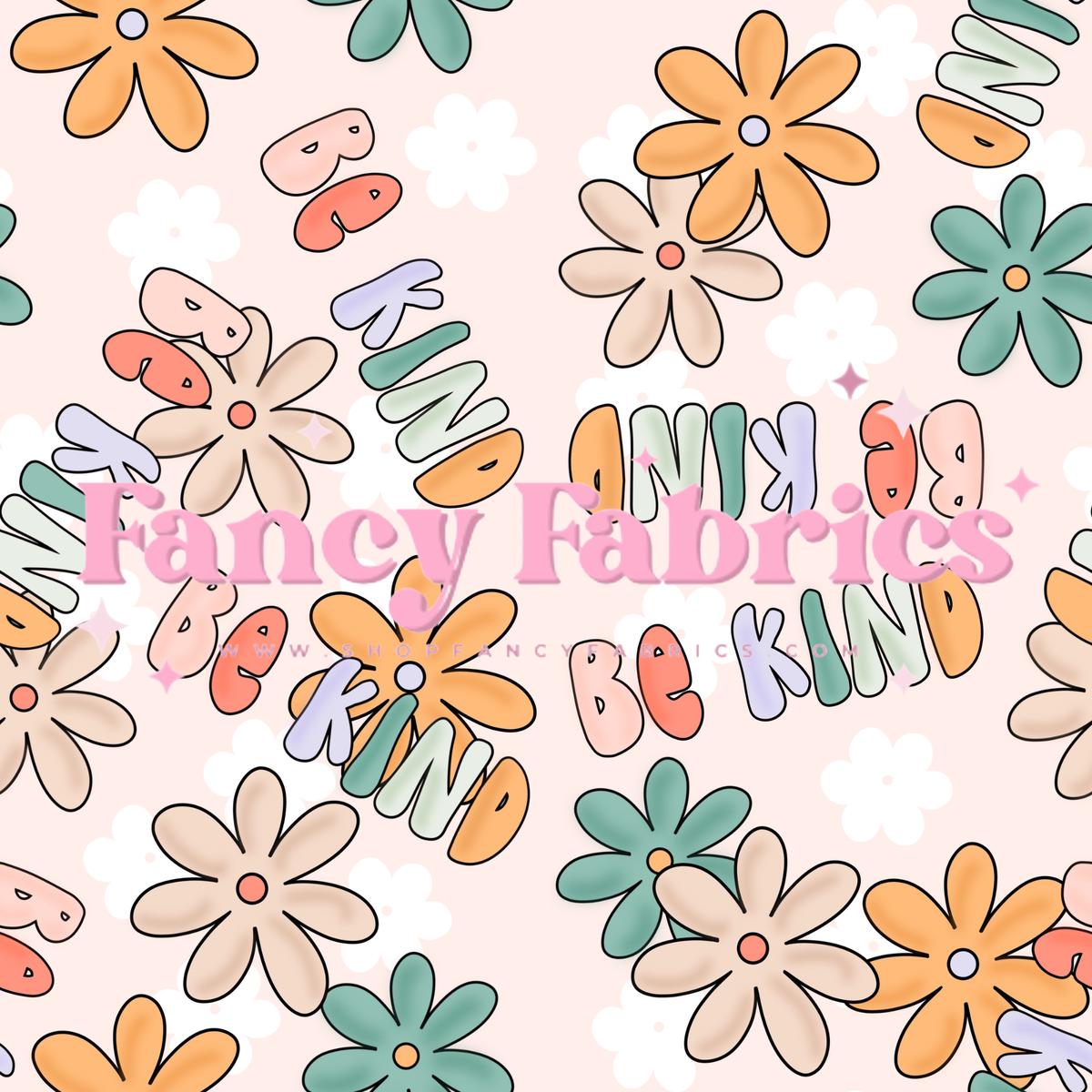 Be Kind | PREORDER | By The Yard