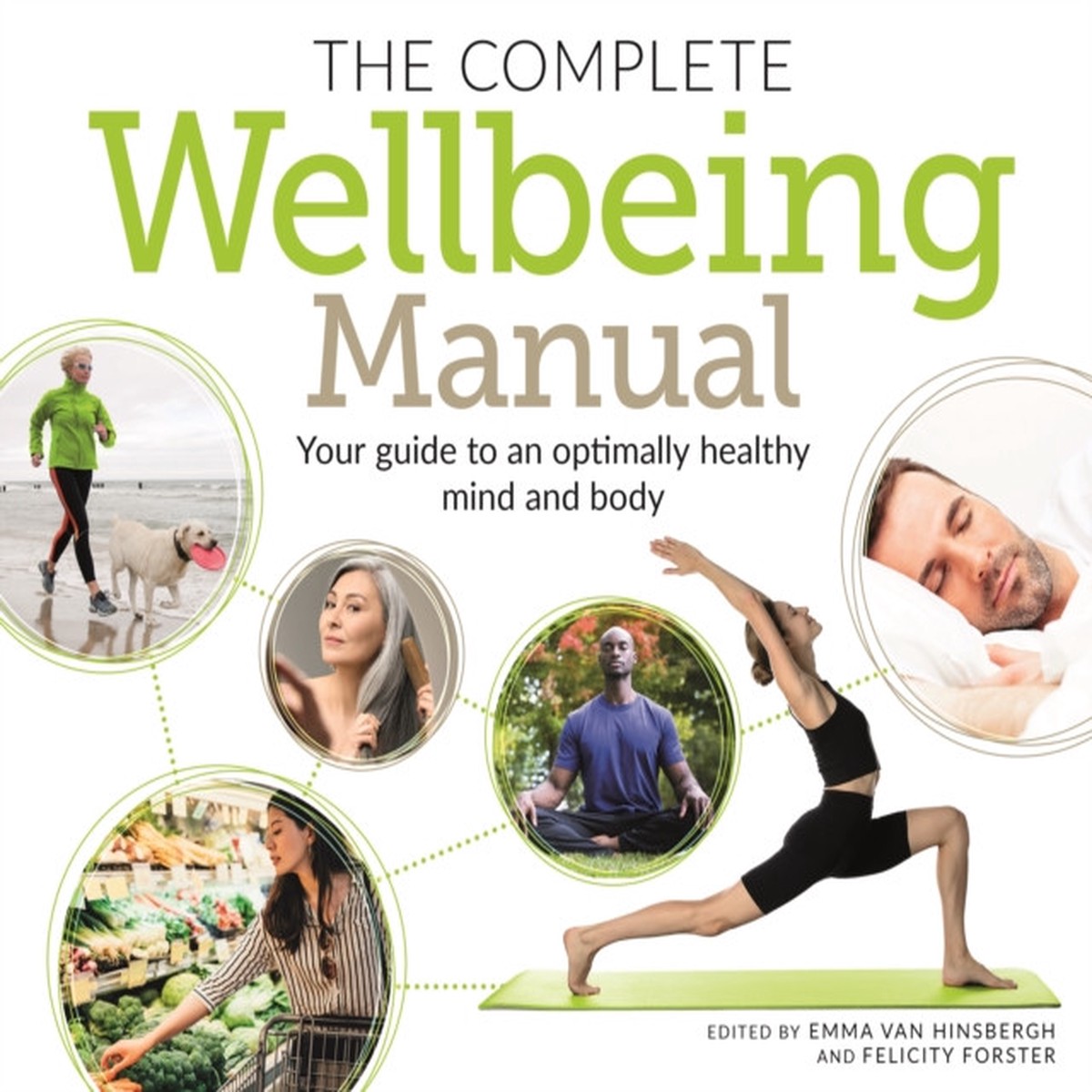 The Complete Wellbeing Manual by Emma Van Hinsbergh