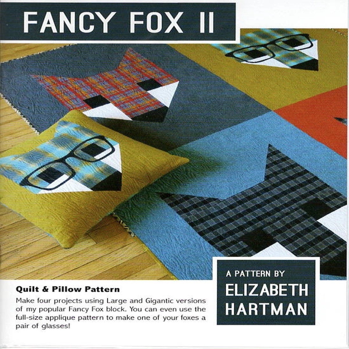 Fancy Fox II Quilt Pattern by Elizabeth Hartman.