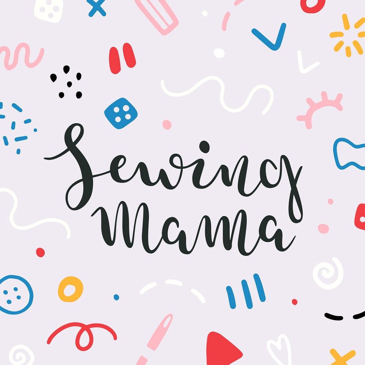 Sewing Mama Fabric Panel