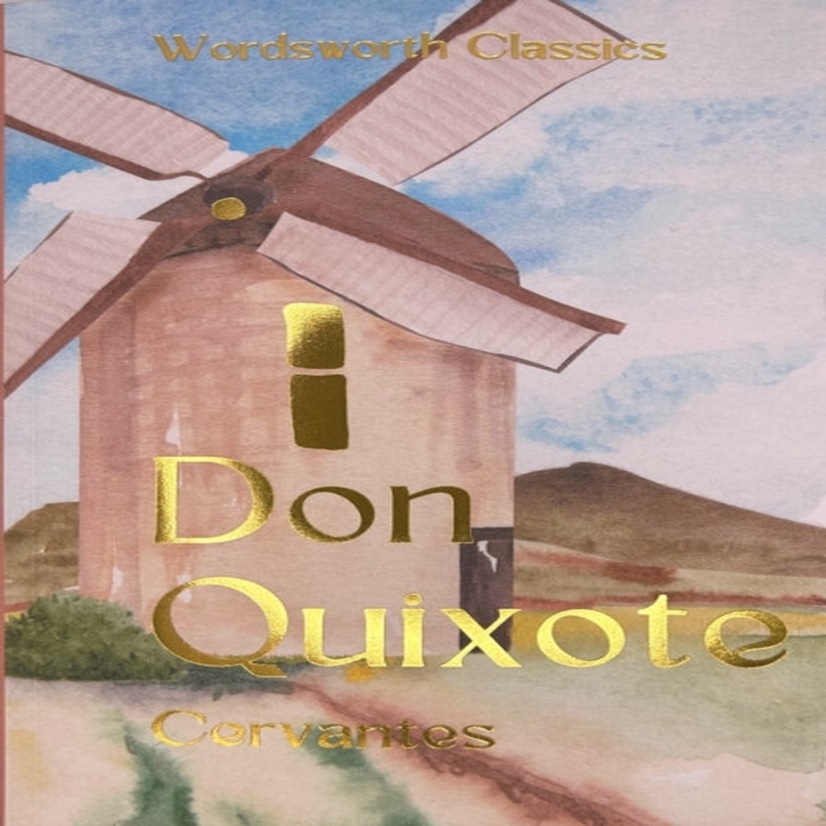 Don Quixote by Miguel de Cervantes
