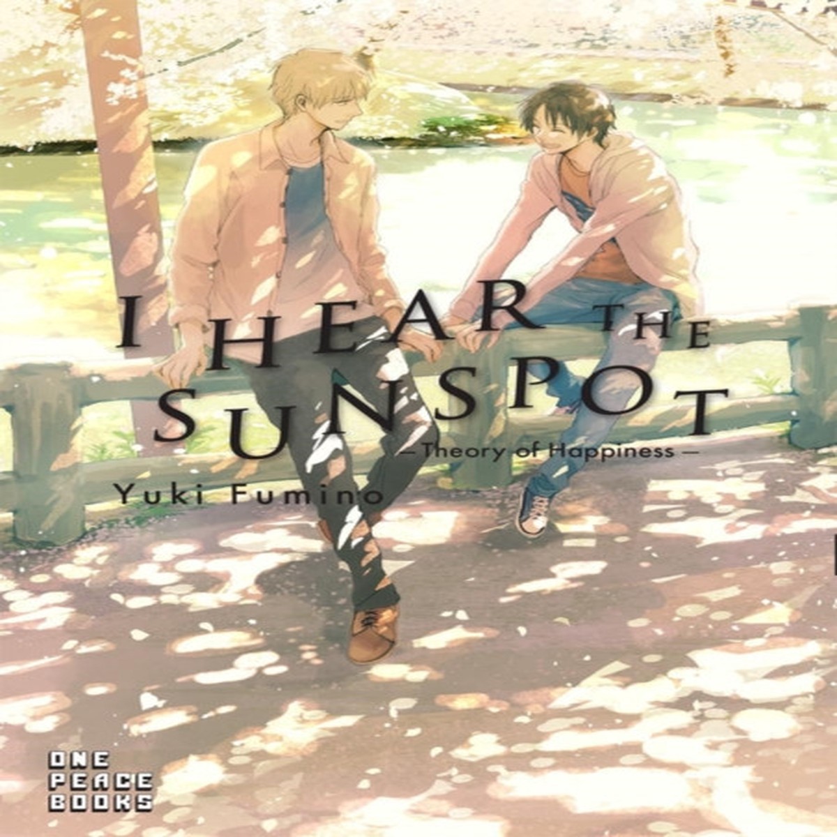 I Hear The Sunspot: Theory Of Happiness by Yuki Fumino