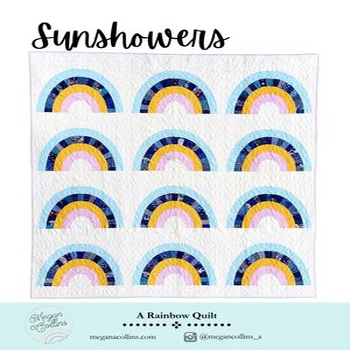 Sunshowers Rainbow Quilt Pattern by Megan Collins printed quilt pattern
