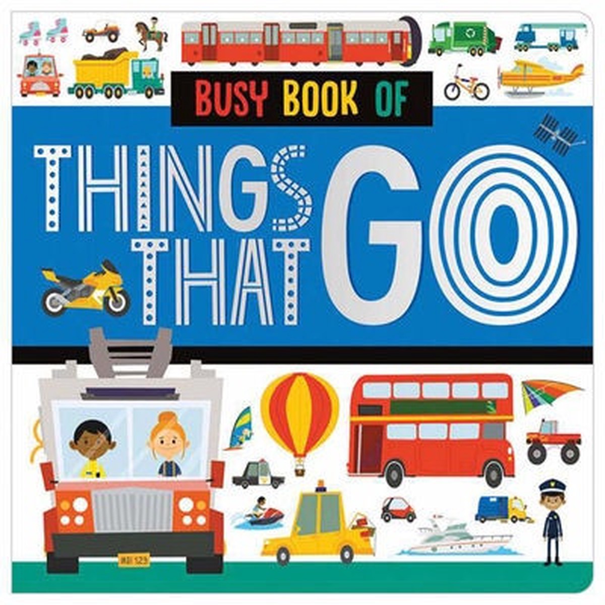Busy Book of Things That Go by Christie Hainsby