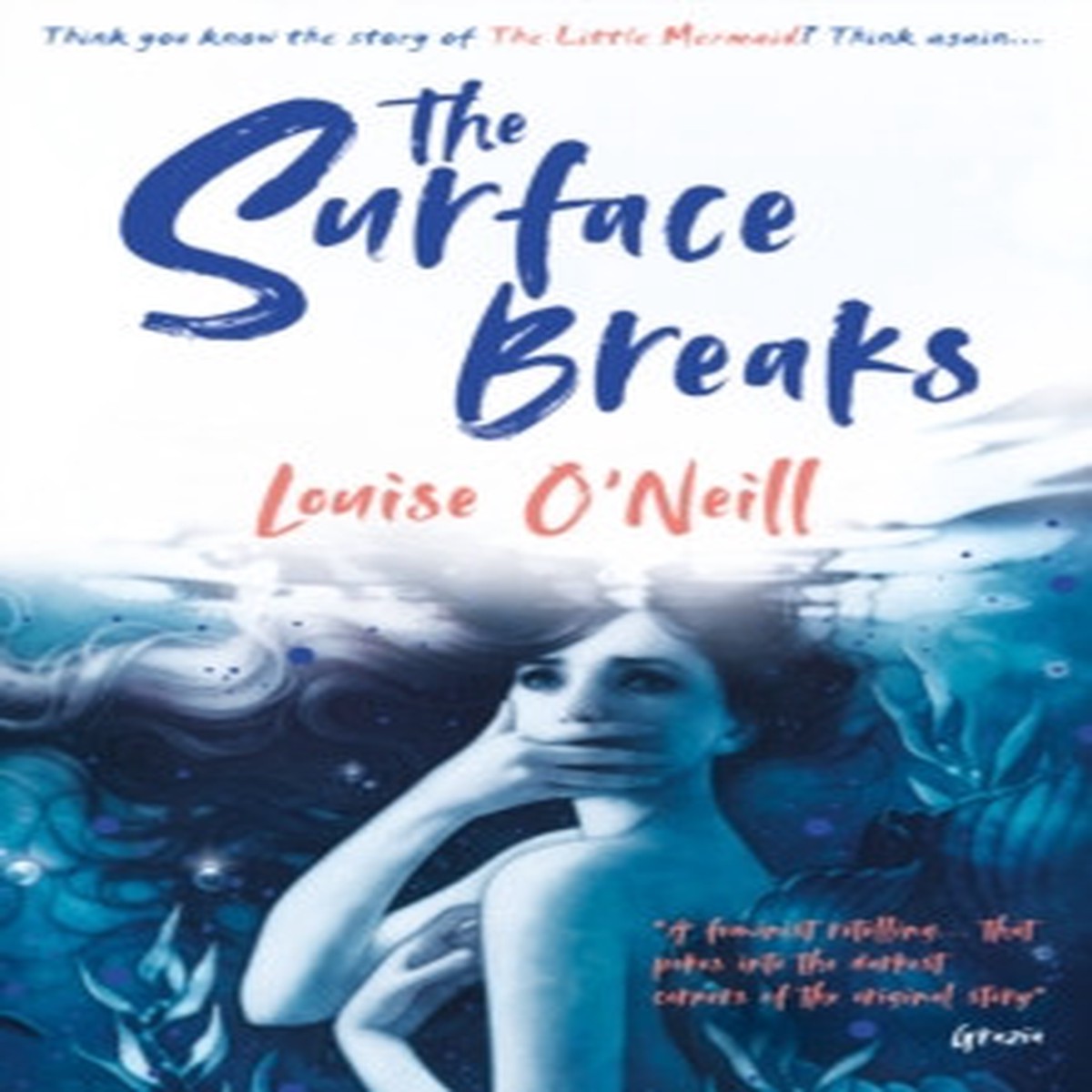 The Surface Breaks by Louise O'Neill